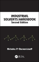 Book Cover for Industrial Solvents Handbook, Revised And Expanded by Nicholas P. (N & P Limited, Charles Town, West Virginia, USA) Cheremisinoff