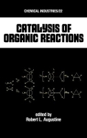 Book Cover for Catalysis of Organic Reactions by Robert L. Augustine