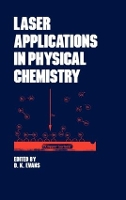 Book Cover for Laser Applications in Physical Chemistry by Evans