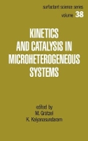 Book Cover for Kinetics and Catalysis in Microheterogeneous Systems by Michael Swiss Federal Institute of Technology, Switzerland Gratzel