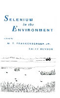 Book Cover for Selenium in the Environment by W.T. Frankenberger Jr., Sally Benson