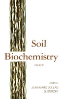 Book Cover for Soil Biochemistry by Jean-Marc Bollag, G. Stotzky