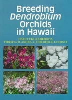 Book Cover for Breeding Dendrobium Orchids in Hawaii by Haruyuki Kamemoto, Teresita D. Amore, Adelheid Kuehnle
