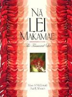 Book Cover for Na Lei Makamae by Paul R. Weissich, Jean Cote, Marie A. McDonald