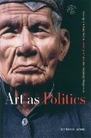 Book Cover for Art as Politics by Kathleen M. Adams