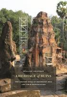 Book Cover for A Heritage of Ruins by William Chapman