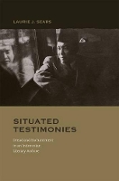 Book Cover for Situated Testimonies by Laurie J. Sears