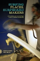 Book Cover for Surfing Places, Surfboard Makers by Andrew Warren, Craig Gibson