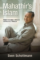 Book Cover for Mahathir’s Islam by Sven Schottmann