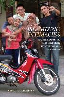 Book Cover for Islamizing Intimacies by Nancy J. Smith-Hefner