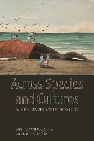 Book Cover for Across Species and Cultures by Akamine Jun, Jakobina Arch