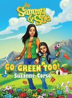 Book Cover for Sammy & Sue Go Green Too! by Suzanne Corso