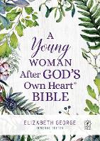 Book Cover for A Young Woman After God`s Own Heart Bible by Elizabeth George