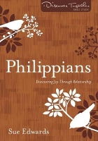 Book Cover for Philippians – Discovering Joy Through Relationship by Sue Edwards