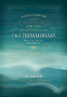 Book Cover for 1 and 2 Thessalonians – Discovering Hope in a Promised Future by Sue Edwards