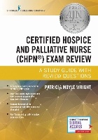 Book Cover for Certified Hospice and Palliative Nurse (CHPN) Exam Review by Patricia Moyle Wright