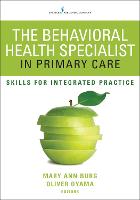 Book Cover for The Behavioral Health Specialist in Primary Care by MaryAnn Burg