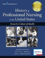 Book Cover for History of Professional Nursing in the United States by Arlene W. Keeling