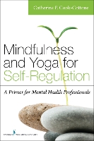 Book Cover for Mindfulness and Yoga for Self-Regulation by Catherine P. Cook-Cottone