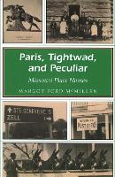 Book Cover for Paris, Tightwad and Peculiar by Margot Ford McMillen