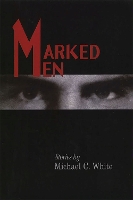 Book Cover for Marked Men by Michael White