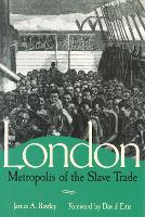 Book Cover for London, Metropolis of the Slave Trade by James A. Rawley