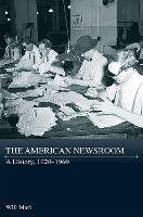 Book Cover for The American Newsroom by Will Mari