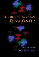 Book Cover for The Boy Who Made Dragonfly by Tony Hillerman