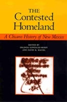 Book Cover for The Contested Homeland by Erlinda Gonzales-Berry