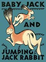 Book Cover for Baby Jack and Jumping Jack Rabbit by Loyd Tireman, Evelyn Yrisarri