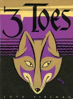 Book Cover for 3 Toes by Loyd Tireman, Evelyn Yrisarri