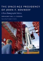 Book Cover for The Space-Age Presidency of John F. Kennedy by John Bisney, J.L. Pickering, Christopher C. Kraft Jr