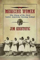 Book Cover for Medicine Women by Jim Kristofic