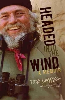 Book Cover for Headed into the Wind by Jack Loeffler