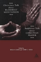 Book Cover for Christians Talk about Buddhist Meditation, Buddhists Talk About Christian Prayer by Rita M. Gross