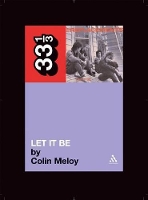 Book Cover for The Replacements' Let It Be by Colin Meloy