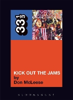 Book Cover for MC5's Kick Out the Jams by Don McLeese