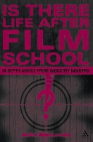 Book Cover for Is There Life After Film School? by Julie MacLusky