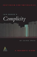 Book Cover for Iain Banks's Complicity by Cairns Craig
