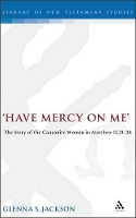 Book Cover for Have Mercy on Me by Glenna Jackson