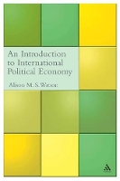 Book Cover for An Introduction to International Political Economy by Alison Watson