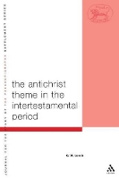 Book Cover for The Antichrist Theme in the Intertestamental Period by G.W. Lorein