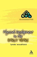 Book Cover for Physical Development in the Early Years by Lynda Woodfield