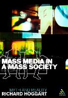 Book Cover for Mass Media in a Mass Society by Richard Hoggart