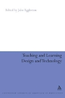 Book Cover for Teaching and Learning Design and Technology by John Eggleston