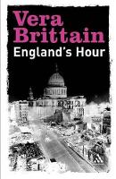 Book Cover for England`s Hour by Vera Brittain