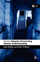 Book Cover for Hume's 'Enquiry Concerning Human Understanding' by Alan (University of Wolverhampton, UK) Bailey, Daniel Jayes (Oxford Brookes University, UK) O'Brien