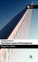 Book Cover for Wittgenstein's 'Tractatus Logico-Philosophicus' by Dr Roger M. White