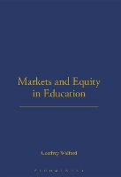 Book Cover for Markets and Equity in Education by Geoffrey Walford