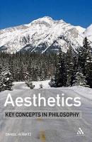 Book Cover for Aesthetics: Key Concepts in Philosophy by Daniel (University of Michigan, USA) Herwitz